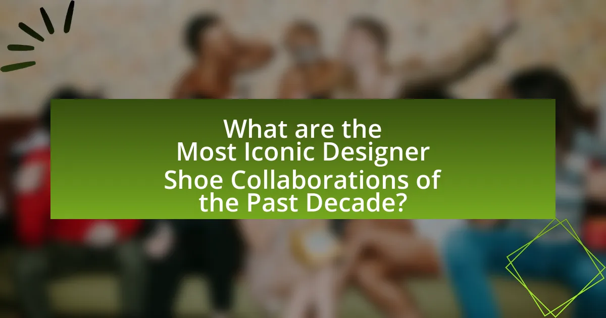 What are the Most Iconic Designer Shoe Collaborations of the Past Decade?